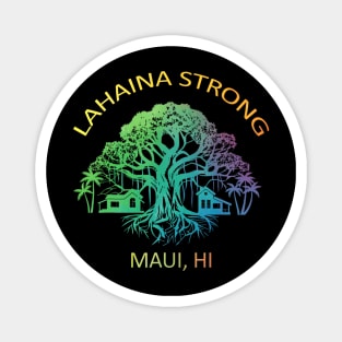 Lahaina Strong Maui Hawaii Old Banyan Tree Saving Thank You Magnet